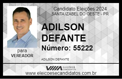 Candidato ADILSON DEFANTE 2024 - SANTA IZABEL DO OESTE - Eleições