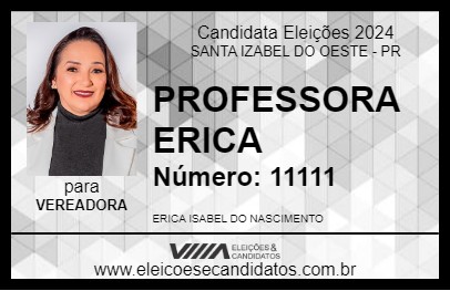 Candidato PROFESSORA ERICA 2024 - SANTA IZABEL DO OESTE - Eleições