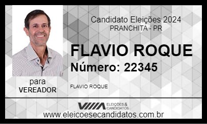 Candidato FLAVIO ROQUE 2024 - PRANCHITA - Eleições