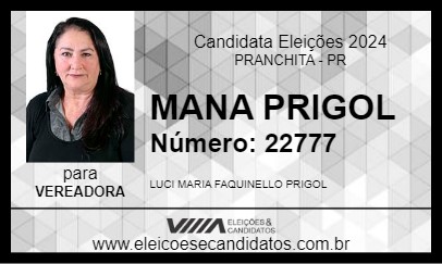 Candidato MANA PRIGOL 2024 - PRANCHITA - Eleições