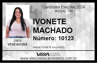 Candidato IVONETE MACHADO 2024 - MISSAL - Eleições