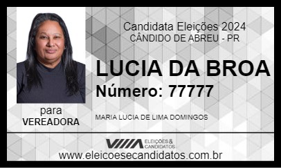 Candidato LUCIA DA BROA 2024 - CÂNDIDO DE ABREU - Eleições