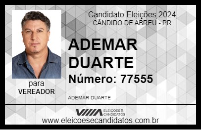 Candidato ADEMAR DUARTE 2024 - CÂNDIDO DE ABREU - Eleições