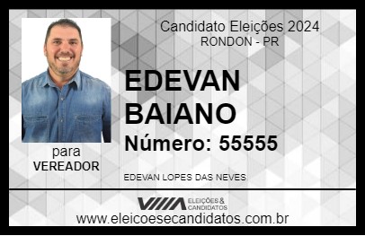 Candidato EDEVAN BAIANO 2024 - RONDON - Eleições