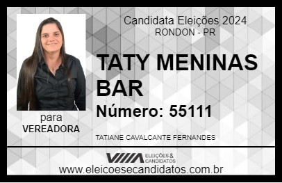 Candidato TATY MENINAS BAR 2024 - RONDON - Eleições