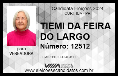 Candidato TIEMI DA FEIRA DO LARGO 2024 - CURITIBA - Eleições