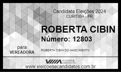 Candidato ROBERTA CIBIN 2024 - CURITIBA - Eleições