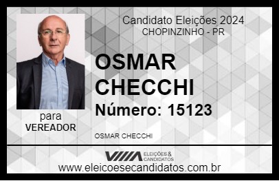 Candidato OSMAR CHECCHI 2024 - CHOPINZINHO - Eleições