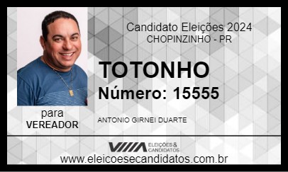 Candidato TOTONHO 2024 - CHOPINZINHO - Eleições