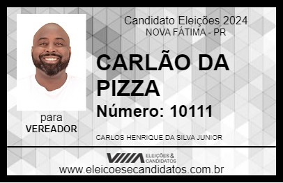 Candidato CARLÃO DA PIZZA 2024 - NOVA FÁTIMA - Eleições