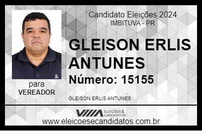 Candidato GLEISON ERLIS ANTUNES 2024 - IMBITUVA - Eleições