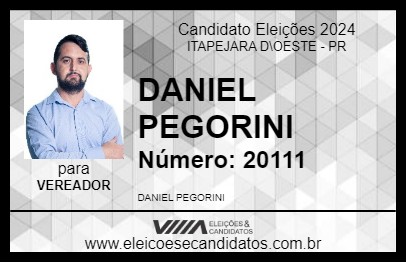 Candidato DANIEL PEGORINI 2024 - ITAPEJARA D\OESTE - Eleições