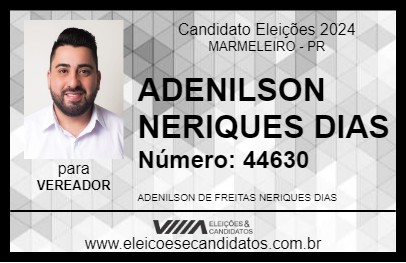 Candidato ADENILSON NERIQUES DIAS 2024 - MARMELEIRO - Eleições