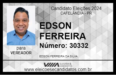 Candidato EDSON FERREIRA 2024 - CAFELÂNDIA - Eleições