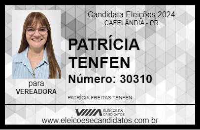 Candidato PATRÍCIA TENFEN 2024 - CAFELÂNDIA - Eleições