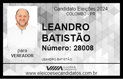 Candidato LEANDRO BATISTÃO 2024 - COLOMBO - Eleições