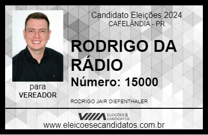 Candidato RODRIGO DA RÁDIO 2024 - CAFELÂNDIA - Eleições