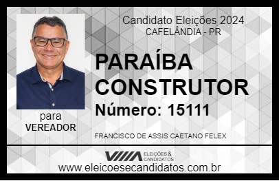 Candidato PARAÍBA CONSTRUTOR 2024 - CAFELÂNDIA - Eleições