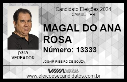 Candidato MAGAL DO ANA ROSA 2024 - CAMBÉ - Eleições