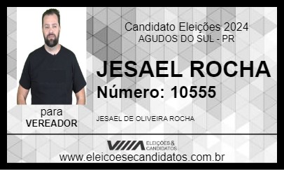 Candidato JESAEL ROCHA 2024 - AGUDOS DO SUL - Eleições