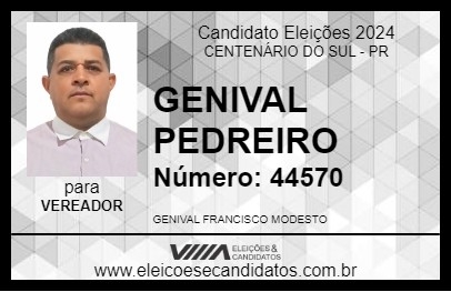 Candidato GENIVAL PEDREIRO 2024 - CENTENÁRIO DO SUL - Eleições