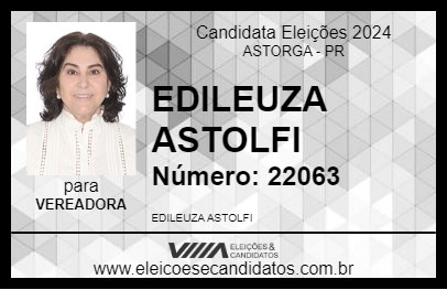 Candidato EDILEUZA ASTOLFI 2024 - ASTORGA - Eleições