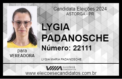 Candidato LYGIA PADANOSCHE 2024 - ASTORGA - Eleições