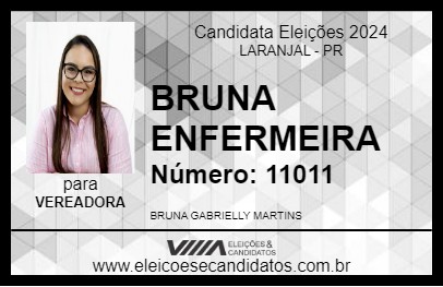 Candidato BRUNA ENFERMEIRA 2024 - LARANJAL - Eleições