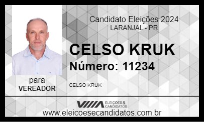 Candidato CELSO KRUK 2024 - LARANJAL - Eleições