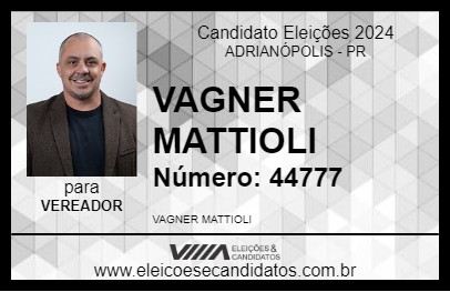 Candidato VAGNER MATTIOLI 2024 - ADRIANÓPOLIS - Eleições