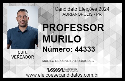 Candidato PROFESSOR MURILO 2024 - ADRIANÓPOLIS - Eleições