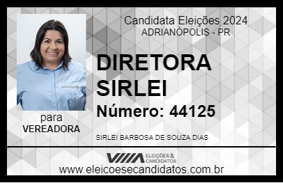 Candidato DIRETORA SIRLEI  2024 - ADRIANÓPOLIS - Eleições