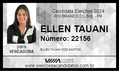 Candidato ELLEN TAUANI 2024 - RIO BRANCO DO SUL - Eleições