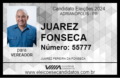 Candidato JUAREZ FONSECA 2024 - ADRIANÓPOLIS - Eleições