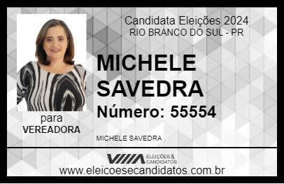 Candidato MICHELE SAVEDRA 2024 - RIO BRANCO DO SUL - Eleições