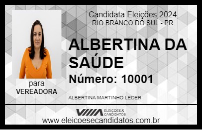 Candidato ALBERTINA DA SAÚDE 2024 - RIO BRANCO DO SUL - Eleições