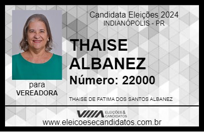 Candidato THAISE ALBANEZ 2024 - INDIANÓPOLIS - Eleições