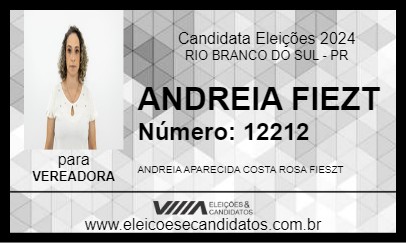 Candidato ANDREIA FIESZT 2024 - RIO BRANCO DO SUL - Eleições