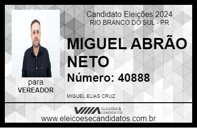 Candidato MIGUEL ABRÃO NETO 2024 - RIO BRANCO DO SUL - Eleições