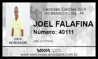 Candidato JOEL FALAFINA 2024 - RIO BRANCO DO SUL - Eleições