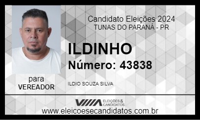 Candidato ILDINHO 2024 - TUNAS DO PARANÁ - Eleições