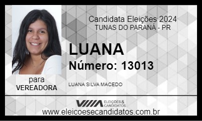 Candidato LUANA 2024 - TUNAS DO PARANÁ - Eleições