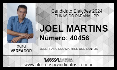 Candidato JOEL MARTINS 2024 - TUNAS DO PARANÁ - Eleições