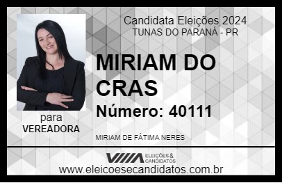 Candidato MIRIAM NERES 2024 - TUNAS DO PARANÁ - Eleições