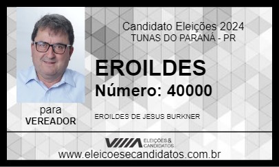 Candidato EROILDES 2024 - TUNAS DO PARANÁ - Eleições