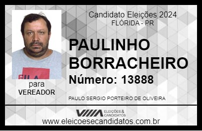 Candidato PAULINHO BORRACHEIRO 2024 - FLÓRIDA - Eleições