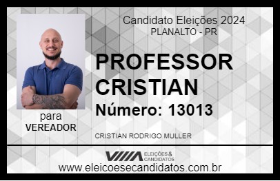 Candidato PROFESSOR CRISTIAN 2024 - PLANALTO - Eleições