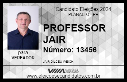 Candidato PROFESSOR JAIR 2024 - PLANALTO - Eleições