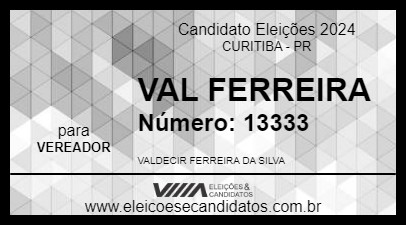 Candidato VAL FERREIRA 2024 - CURITIBA - Eleições