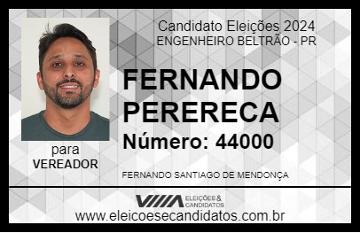 Candidato FERNANDO PERERECA 2024 - ENGENHEIRO BELTRÃO - Eleições